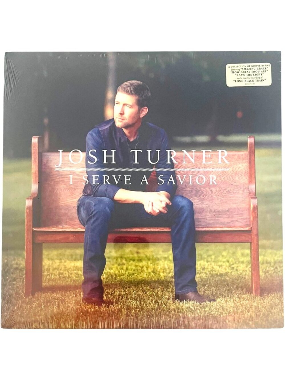 Josh Turner - I Serve A Savior - NEW & Sealed Record Vinyl LP Album